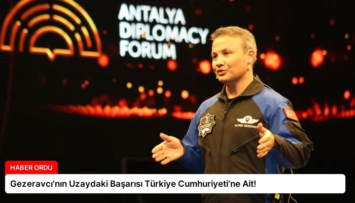 Gezeravcı’nın Uzaydaki Başarısı Türkiye Cumhuriyeti’ne Ait!
