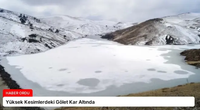 Yüksek Kesimlerdeki Gölet Kar Altında