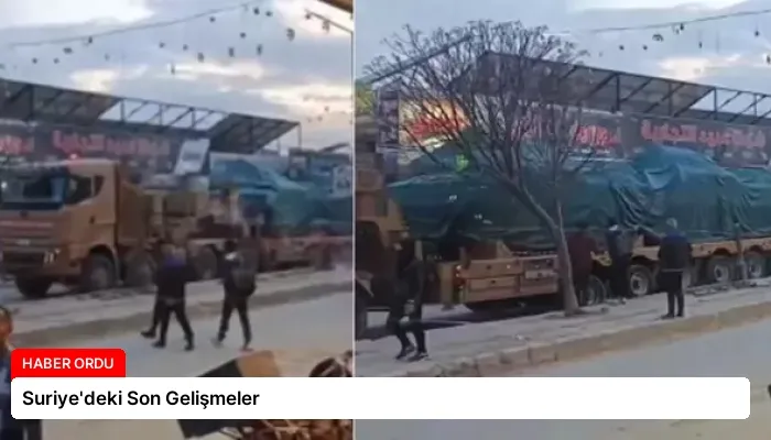 Suriye’deki Son Gelişmeler
