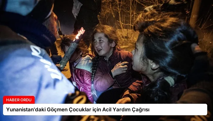 Yunanistan’daki Göçmen Çocuklar için Acil Yardım Çağrısı