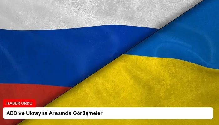 ABD ve Ukrayna Arasında Görüşmeler