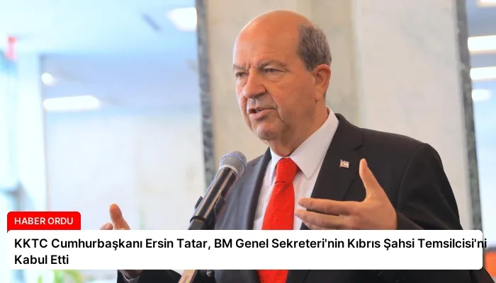 KKTC Cumhurbaşkanı Ersin Tatar, BM Genel Sekreteri’nin Kıbrıs Şahsi Temsilcisi’ni Kabul Etti