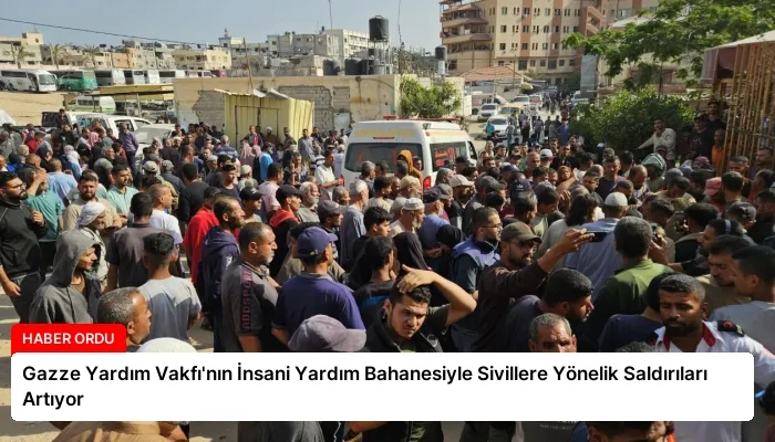 Gazze Yardım Vakfı’nın İnsani Yardım Bahanesiyle Sivillere Yönelik Saldırıları Artıyor