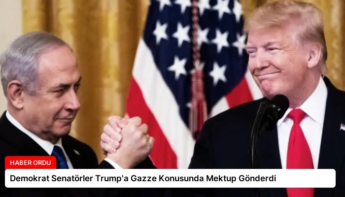 Demokrat Senatörler Trump’a Gazze Konusunda Mektup Gönderdi