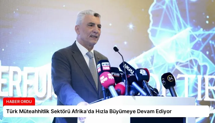 Türk Müteahhitlik Sektörü Afrika’da Hızla Büyümeye Devam Ediyor