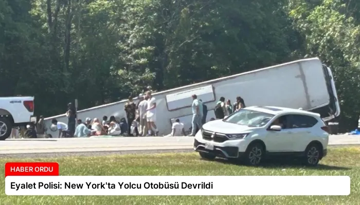 Eyalet Polisi: New York’ta Yolcu Otobüsü Devrildi