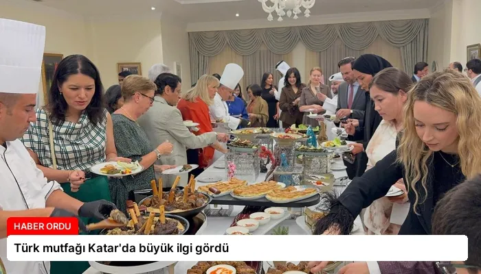 Türk mutfağı Katar’da büyük ilgi gördü