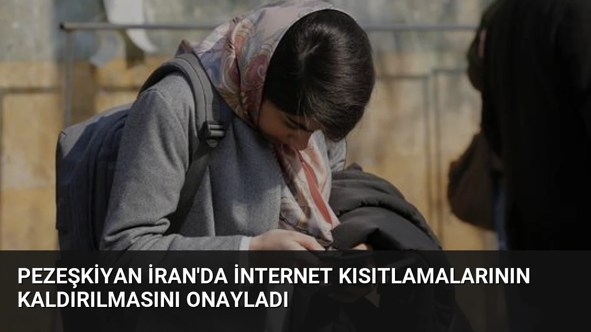 Pezeşkiyan İran’da İnternet Kısıtlamalarının Kaldırılmasını Onayladı