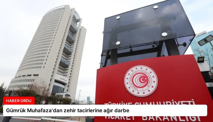 Gümrük Muhafaza’dan zehir tacirlerine ağır darbe