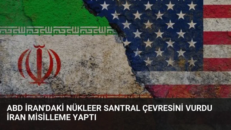 ABD İran’daki Nükleer Santral Çevresini Vurdu İran Misilleme Yaptı
