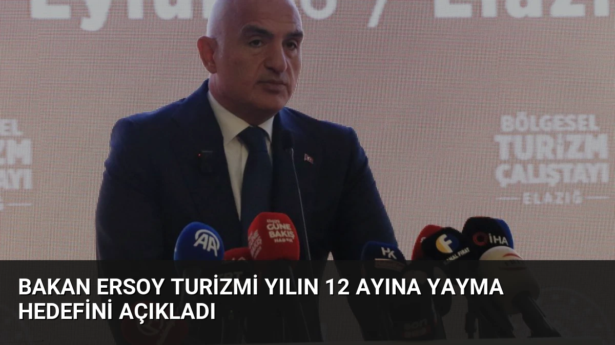 Bakan Ersoy Turizmi Yılın 12 Ayına Yayma Hedefini Açıkladı