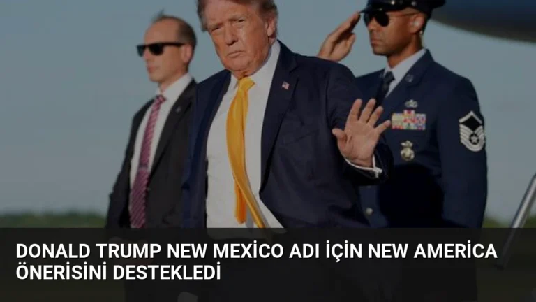 Donald Trump New Mexico Adı İçin New America Önerisini Destekledi