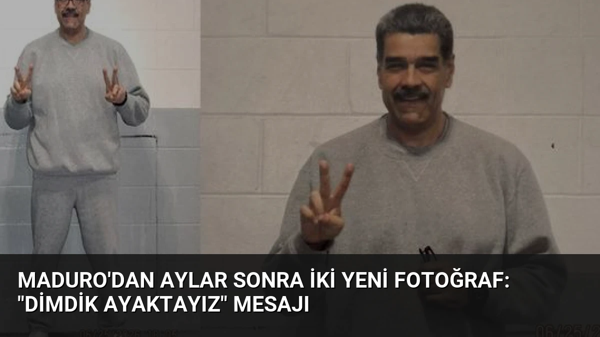 Maduro’dan Aylar Sonra İki Yeni Fotoğraf: “Dimdik Ayaktayız” Mesajı