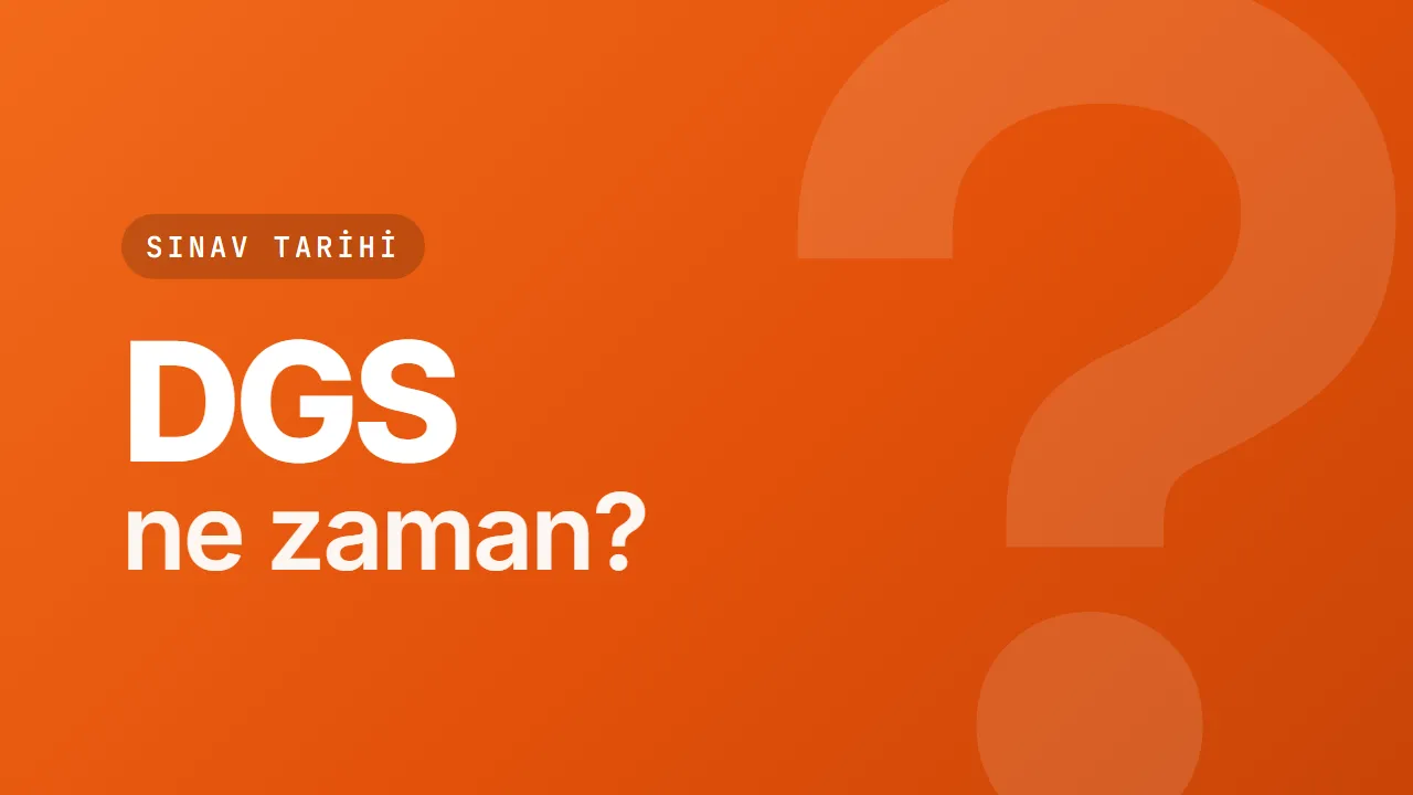 DGS 2027 Ne Zaman? Başvurular Hangi Tarihte Başlıyor?